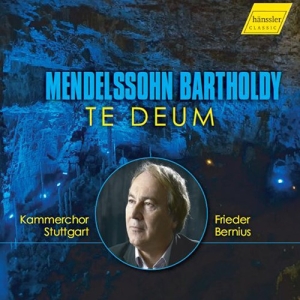 Felix Mendelssohn Bartholdy - Te Deum in the group CD / Upcoming releases / Classical at Bengans Skivbutik AB (3983159)