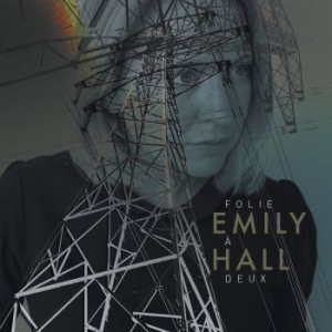 Emily Hall - Folie A Deux in the group CD / Rock at Bengans Skivbutik AB (3983411)
