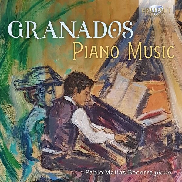 Granados Enrique - Piano Music in the group CD / Klassiskt at Bengans Skivbutik AB (3983472)