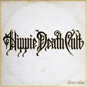 Hippie Death Cult - Circle Of Days in the group CD / Hårdrock at Bengans Skivbutik AB (3984997)