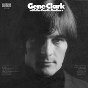 Clark Gene - Gene Clark With The Gosdin Brothers in the group CD / Pop-Rock at Bengans Skivbutik AB (3985002)