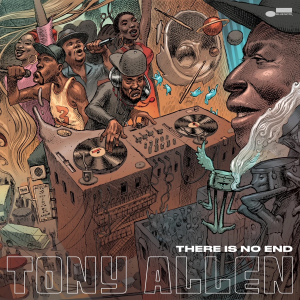 Tony Allen - There Is No End in the group CD / Jazz/Blues at Bengans Skivbutik AB (3985258)