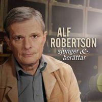 Alf Robertson - Alf Robertson Sjunger Och Berä in the group CD / Pop-Rock,Svensk Musik at Bengans Skivbutik AB (3985413)