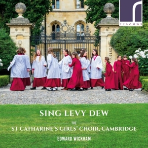 The St Catharine's Girls' Choir Ca - Sing Levy Dew in the group Externt_Lager /  at Bengans Skivbutik AB (3985420)
