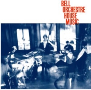Bell Orchestre - House Music in the group VINYL / Pop-Rock at Bengans Skivbutik AB (3985566)