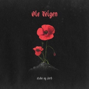 Teigen Ole - Aske Og Jord in the group CD / Upcoming releases / Pop at Bengans Skivbutik AB (3985633)
