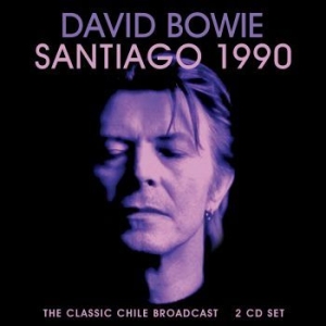 Bowie David - Santiago 1990 (2 Cd) Live Broadcast in the group CD / Upcoming releases / Pop at Bengans Skivbutik AB (3985657)