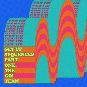Go! Team - Get Up Sequences Part One in the group VINYL / Pop-Rock at Bengans Skivbutik AB (3986266)