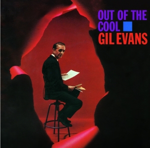 Evans Gil - Out Of The Cool in the group CD / Jazz at Bengans Skivbutik AB (3986471)