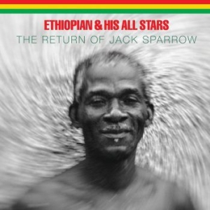Ethiopian & His All Stars - The Return Of Jack Sparrow in the group VINYL / Vinyl Reggae at Bengans Skivbutik AB (3986961)