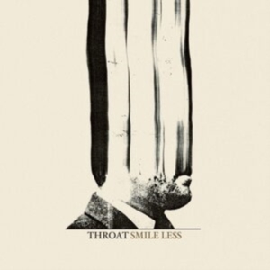 Throat - Smile Less in the group VINYL / Pop-Rock at Bengans Skivbutik AB (3986974)