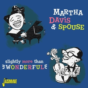 Martha Davis & Spouse - Slightly More Than Wonderful in the group OTHER / Övrigt /  at Bengans Skivbutik AB (3987007)