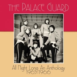 The Palace Guard - All Night Long: An Anthology 1 in the group CD / Pop-Rock at Bengans Skivbutik AB (3987019)