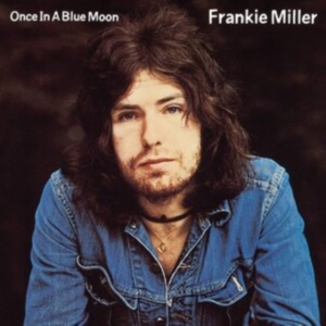 Miller Frankie - Once In A Blue Moon in the group CD / Hårdrock at Bengans Skivbutik AB (3987028)
