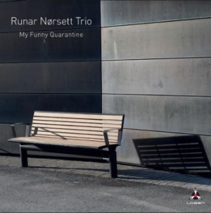 Runar Norsett Trio - My Funny Quarantine in the group CD / Jazz at Bengans Skivbutik AB (3987038)