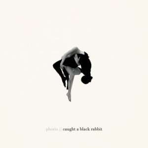 Phoria - Caught A Black Rabbit in the group CD / Upcoming releases / Pop at Bengans Skivbutik AB (3987525)