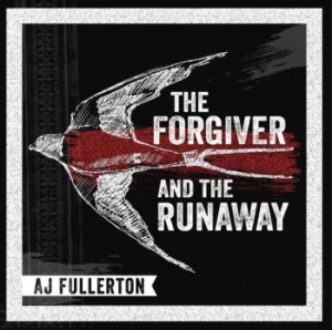 Fullerton A.J. - Forgiver And The Runaway in the group CD / Jazz/Blues at Bengans Skivbutik AB (3987530)