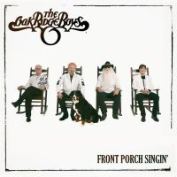 Oak Ridge Boys The - Front Porch Singin' in the group CD / Upcoming releases / Country at Bengans Skivbutik AB (3987533)