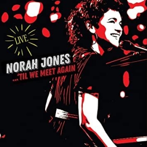 Norah Jones - 'til We Meet Again in the group OUR PICKS / Classic labels / Blue Note at Bengans Skivbutik AB (3987599)