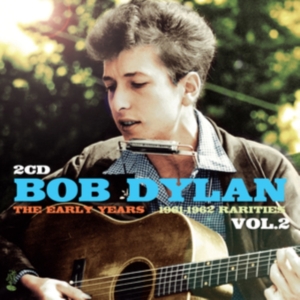 Dylan Bob - Early Years - Rarities Vol 2 in the group OTHER / Övrigt / at Bengans Skivbutik AB (3988750)