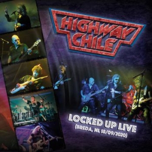 Highway Chile - Locked Up Live in the group CD / Rock at Bengans Skivbutik AB (3988762)