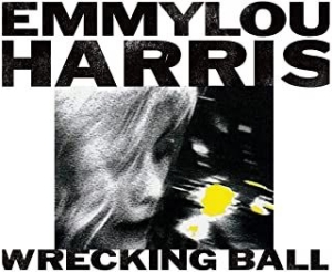 EMMYLOU HARRIS - WRECKING BALL in the group CD / Pop at Bengans Skivbutik AB (3988769)