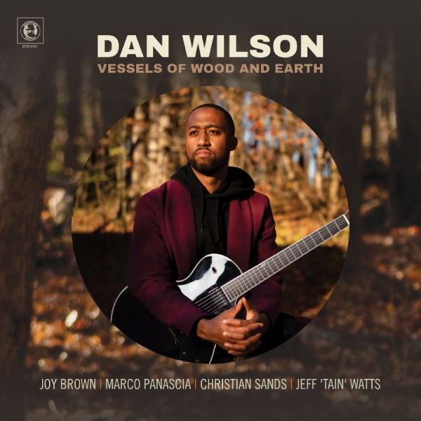Wilson Dan - Vessels Of Wood And Earth in the group OTHER / Övrigt / at Bengans Skivbutik AB (3988841)