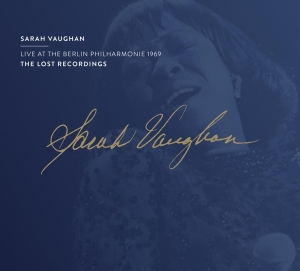 Vaughan Sarah - Live At The Berlin Philharmonie 1969 in the group CD / Jazz at Bengans Skivbutik AB (3988904)