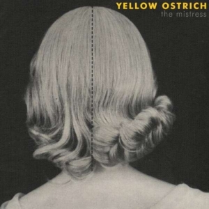 Yellow Ostrich - The Mistress (Deluxe Edition) (Yell in the group VINYL / Pop-Rock at Bengans Skivbutik AB (3989247)