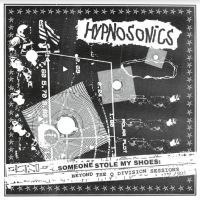 Hypnosonics - Someone Stole My Shoes: Beyond The in the group VINYL / Pop-Rock at Bengans Skivbutik AB (3989249)