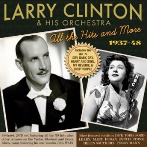Clinton Larry & His Orchestra - All The Hits And More 1937-48 in the group CD / Jazz/Blues at Bengans Skivbutik AB (3989302)