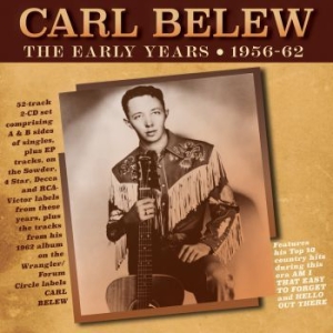 Belew Carl - Early Years 1956-62 in the group CD / Upcoming releases / Country at Bengans Skivbutik AB (3989304)