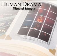 Human Drama - Blurred Images in the group CD / Pop-Rock at Bengans Skivbutik AB (3989321)