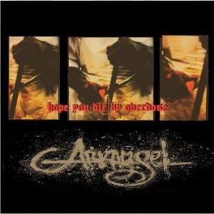 Arkangel - Hope You Die By Overdose (Remastere in the group CD / New releases / Rock at Bengans Skivbutik AB (3989390)
