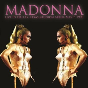Madonna - Live In Dallas, Texas 07/05/1990 in the group VINYL / Pop-Rock at Bengans Skivbutik AB (3989937)