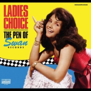 Swan Records - Ladies Choice: The Pen Of Swan Reco in the group VINYL / Pop-Rock at Bengans Skivbutik AB (3989990)