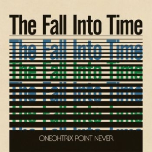 Oneohtrix Point Never - The Fall Into Time in the group VINYL / Dance-Techno,Pop-Rock at Bengans Skivbutik AB (3990007)