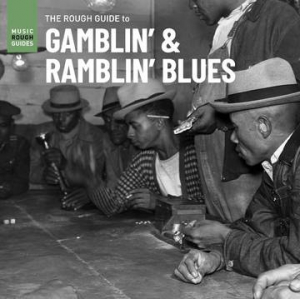 Various artists - Rough Guide To Gamblin' & Ramblin' Blues in the group OTHER / MK Test 1 at Bengans Skivbutik AB (3990074)