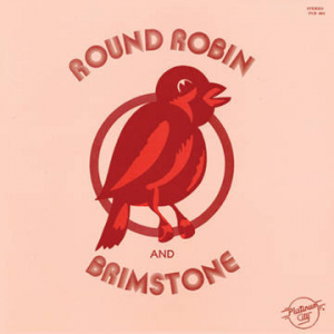 Round Robin And Brimstone - Round Robin And Brimstone in the group OUR PICKS / Record Store Day / RSD-21 at Bengans Skivbutik AB (3990118)