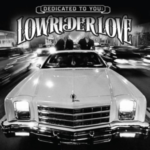 Various artists - Dedicated To You: Lowrider Love in the group OUR PICKS / Record Store Day / RSD-21 at Bengans Skivbutik AB (3990168)