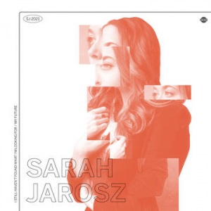 Sarah Jarosz - I Still Haven't Found What I'm Looking For-My Future in the group OUR PICKS / Record Store Day / RSD-21 at Bengans Skivbutik AB (3990169)
