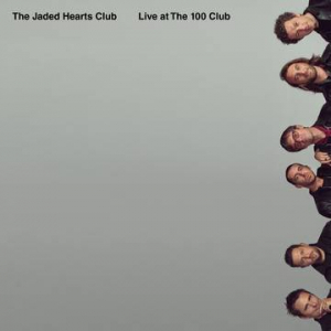 The Jaded Hearts Club - Live At The 100 Club in the group OUR PICKS / Record Store Day / RSD-Sale / RSD50% at Bengans Skivbutik AB (3990194)