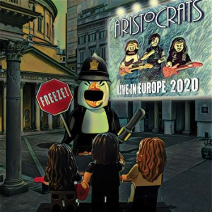Aristocrats - Freeze! Live In Europe 2020 in the group CD / Pop-Rock at Bengans Skivbutik AB (3990312)