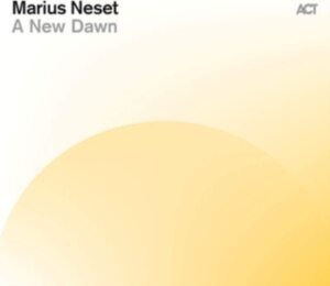 Neset Marius - A New Dawn in the group Externt_Lager /  at Bengans Skivbutik AB (3990397)