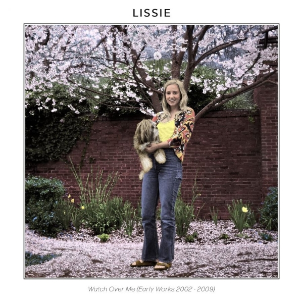 Lissie - Watch Over Me (Early Works 2002-200 in the group OTHER /  /  at Bengans Skivbutik AB (3990594)