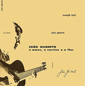 Joao Gilberto - O Amor, O Sorriso E A Flor (Clear) in the group VINYL / Jazz at Bengans Skivbutik AB (3990607)