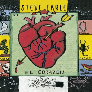 Earle Steve - El Corazon in the group CD / Upcoming releases / Country at Bengans Skivbutik AB (3990663)
