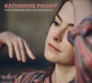 Priddy Katherine - Eternal Rocks Beneath in the group CD / Pop-Rock at Bengans Skivbutik AB (3991341)