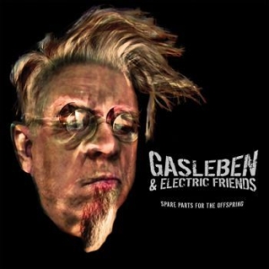 Gasleben & Electric Friends - Spare Parts For The Offspring i gruppen Labels / Xenophone hos Bengans Skivbutik AB (3991355)