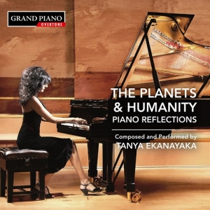 Tanya Ekanayaka - The Planets & Humanity: Piano Refle in the group Externt_Lager /  at Bengans Skivbutik AB (3991411)